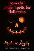 Powerful Magic Spells for Halloween (eBook, ePUB)