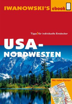 USA-Nordwesten - Reiseführer von Iwanowski (eBook, ePUB) - Brinke, Margit; Kränzle, Peter