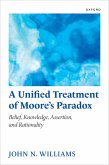 A Unified Treatment of Moore's Paradox (eBook, ePUB)