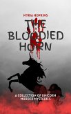 The Bloodied Horn: A Collection of Unicorn Murder Mysteries (eBook, ePUB)