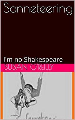 Sonneteering (eBook, ePUB) - O'Reilly, Susan