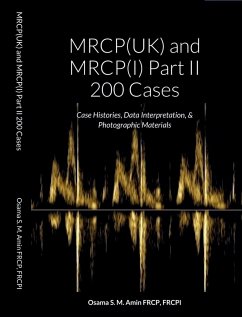 MRCP(UK) and MRCP(I) Part II 200 Cases (eBook, ePUB) - Amin, Osama Shukir Muhammed