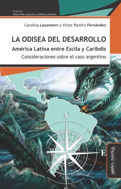 Cover La odisea del desarrollo: América Latina entre Escila y Caribdis (eBook, ePUB)