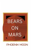 Bears On Mars (eBook, ePUB)