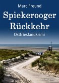 Spiekerooger Rückkehr. Ostfrieslandkrimi (eBook, ePUB)