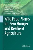 Wild Food Plants for Zero Hunger and Resilient Agriculture (eBook, PDF)