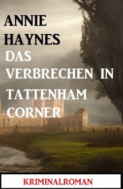 Cover Das Verbrechen in Tattenham Corner: Kriminalroman (eBook, ePUB)