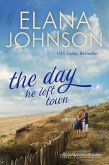 The Day He Left Town (Hawthorne Harbor Romance, #1) (eBook, ePUB)