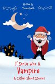 If Santa Was a Vampire (eBook, ePUB)