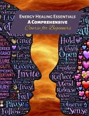 Energy Healing Essentials: A Comprehensive Course for Beginners (eBook, ePUB)
