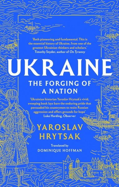 UKRAINE The Forging of a Nation (eBook, ePUB)