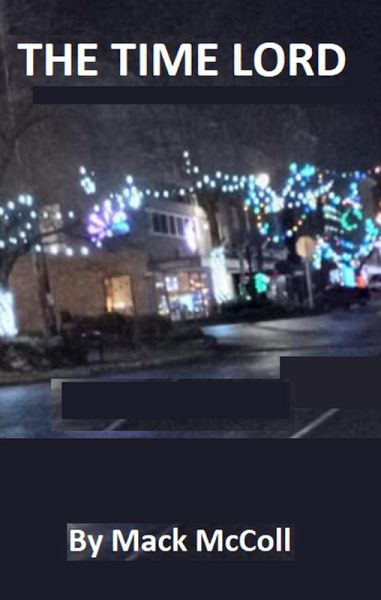 The Time Lord (Dark Fiction - Horror, #2) (eBook, ePUB) The Time Lord (Dark Fiction - Horror, #2) (eBook, ePUB)