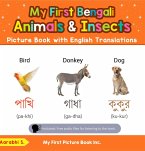 My First Bengali Animals & Insects Picture Book with English Translations (Teach & Learn Basic Bengali words for Children, #2) (eBook, ePUB)