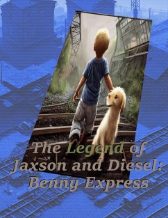 The Legend of Jaxson and Diesel: Benny Express (eBook, ePUB) - Pienzi, Mary