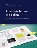 Anatomie lernen mit Fällen (eBook, ePUB)