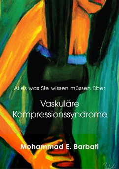 Cover Vaskuläre Kompressionssyndrome - Was Sie wissen müssen (eBook, ePUB)