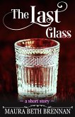 The Last Glass (eBook, ePUB)