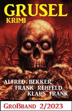 Cover Gruselkrimi Großband 2/2023 (eBook, ePUB)