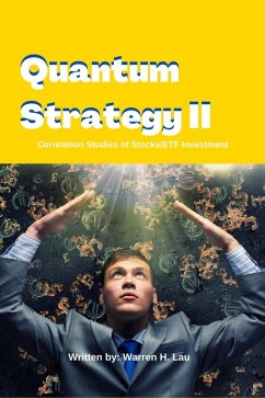 Quantum Strategy II (Winning Strategies of Professional Investment) (eBook, ePUB) - Lau, Warren H.