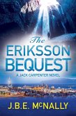 The Eriksson Bequest (A Jack Carpenter Adventure, #2) (eBook, ePUB)