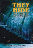 They Hide: Short Stories to Tell in the Dark (eBook, ePUB)