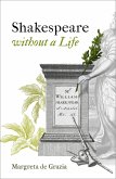 Shakespeare Without a Life (eBook, ePUB)