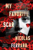 My Favorite Scar (eBook, ePUB) My Favorite Scar (eBook, ePUB)