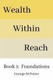 Wealth Within Reach (eBook, ePUB)