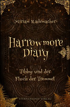 Harrowmore Diary (Band 1): Tibby und der Fluch der Trommel (eBook, ePUB) - Rademacher, Miriam