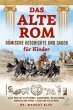 Das alte Rom - Römische Geschichte und... - Bild 1
