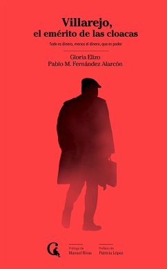 Villarejo, el emérito de las cloacas (eBook, ePUB) - Elizo, Gloria; Fernández Alarcón, Pablo M.