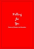 Falling for You: Poems of Passion and Devotion (eBook, ePUB)
