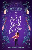 Bewitched: I Put A Spell On You: An American Witch in Paris / The Witch's Quest (eBook, ePUB)