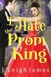 I Hate the Prom King (I Hate Prom, #1)... - Bild 1