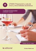 Preparación y cata de vinos y otras bebidas alcohólicas. HOTR0209 (eBook, ePUB)