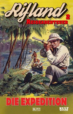 Rifland Reiseabenteuer 02: Die Expedition (eBook, ePUB) - Schott, Egon