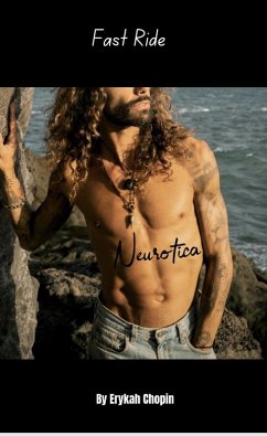 Neurotica: Fast Ride (eBook, ePUB) - Chopin, Erykah