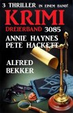 Krimi Dreierband 3085 - 3 Thriller in einem Band! (eBook, ePUB)