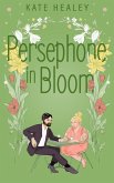 Persephone in Bloom (Olympus Inc., #1) (eBook, ePUB)