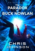 The Paradox of Buck Nowlan (ChronoSpace, #2) (eBook, ePUB)