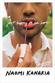 Just Happy to Be Here (eBook, ePUB) Just Happy to Be Here (eBook, ePUB)