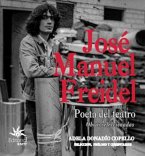 José Manuel Freidel. Poeta del teatro: obras seleccionadas (eBook, ePUB)