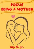 Poems Being a Mother (eBook, ePUB)