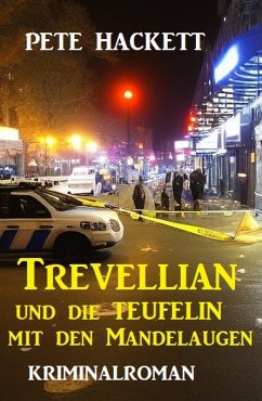 Cover Trevellian und die Teufelin mit den Mandelaugen: Kriminalroman (eBook, ePUB)