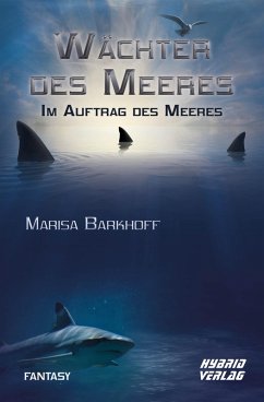 Wächter des Meeres: Im Auftrag des Meeres (eBook, ePUB) - Barkhoff, Marisa