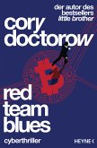 Red Team Blues - Vom Jäger zum Gejagten (eBook, ePUB)