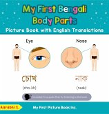 My First Bengali Body Parts Picture Book with English Translations (Teach & Learn Basic Bengali words for Children, #7) (eBook, ePUB) My First Bengali Body Parts Picture Book with English Translations (Teach & Learn Basic Bengali words for Children, #7) (eBook, ePUB)