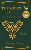 The Young Elect: The Young Prophet (eBook, ePUB)