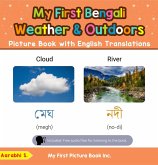 My First Bengali Weather & Outdoors Picture Book with English Translations (Teach & Learn Basic Bengali words for Children, #8) (eBook, ePUB) My First Bengali Weather & Outdoors Picture Book with English Translations (Teach & Learn Basic Bengali words for Children, #8) (eBook, ePUB)