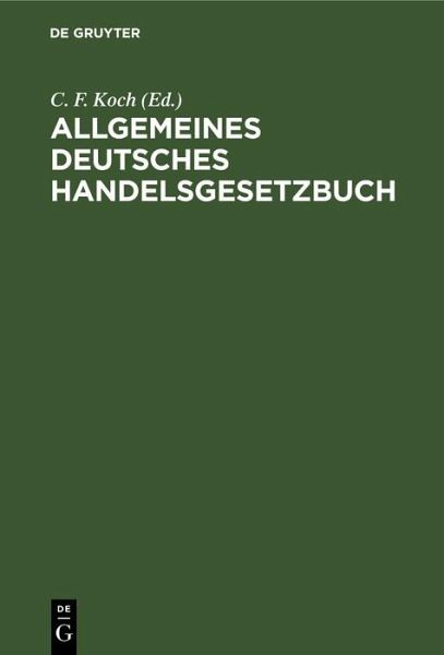 Allgemeines deutsches Handelsgesetzbuch (eBook, PDF)